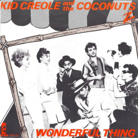 Kid Creole And The Coconuts – Wonderful Thing (1982)