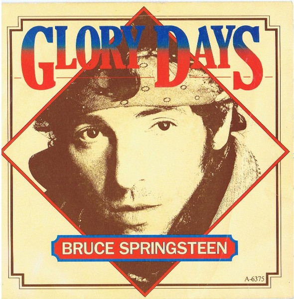 Bruce Springsteen – Glory Days (1985)