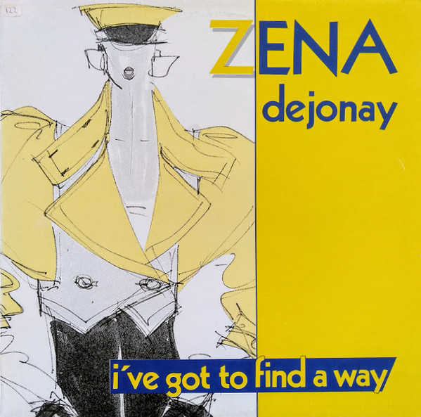 Zena Dejonay – I've Got To Find A Way (1984) (ELECTRONIC)