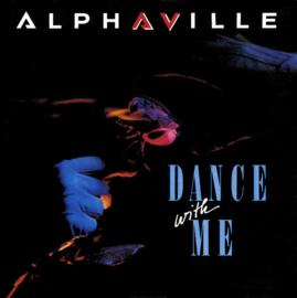 Alphaville – Dance With Me (1986)
