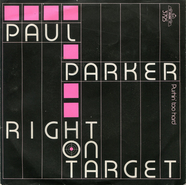 Paul Parker – Right On Target (1982) (KILLROY/TELSTAR)