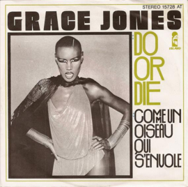 Grace Jones – Do Or Die (1978)
