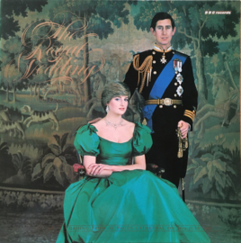 The Royal Wedding Of H.R.H. The Prince Of Wales And The Lady Diana Spencer - The BBC Recording From St. Paul's Cathedral On 29th July 1981 (1981)