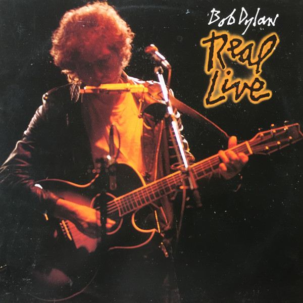 Bob Dylan – Real Live (1984)