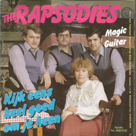 The Rapsodies – Kijk Eens Heel Goed Om Je Heen (1983)