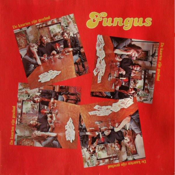 Fungus – De Kaarten Zijn Geschud (1979)