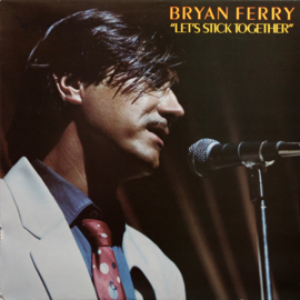 Bryan Ferry (ROXY MUSIC) – Let's Stick Together (1976)