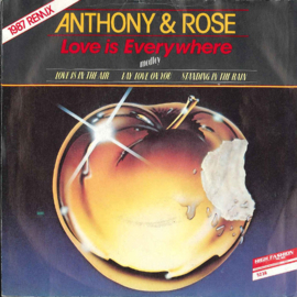Anthony & Rose – Love Is Everywhere (1987 Remix) (1987) (ITALO DISCO)