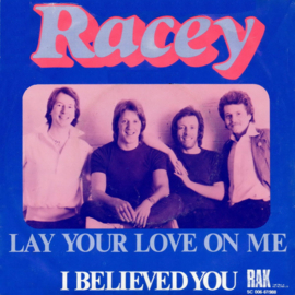 Racey – Lay Your Love On Me  (1978)