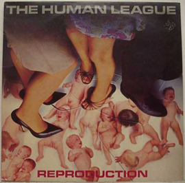 Human League, The ‎– Reproduction