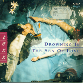 Texx – Drowning In The Sea Of Love (1991) (DUTCH) (ALTERNATIVE)