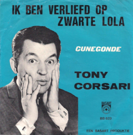 Tony Corsari – Ik Ben Verliefd Op Zwarte Lola / Cunegonde (1968)