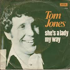 Tom Jones – She's A Lady (1971)