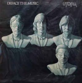 Utopia (TODD RUNDGREN) – Deface The Music (1980)