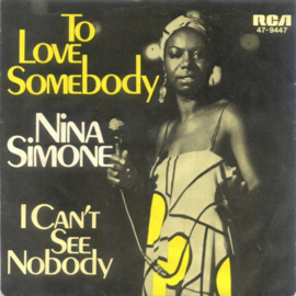 Nina Simone – To Love Somebody / I Can't See Nobody (1969)