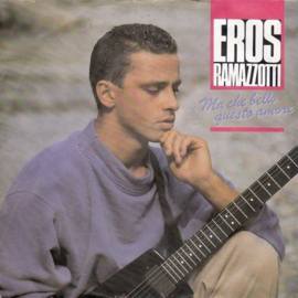 Eros Ramazzotti – Ma Che Bello Questo Amore (1987)