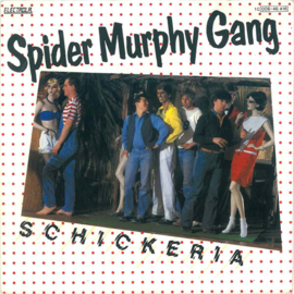 Spider Murphy Gang – Schickeria (1981)