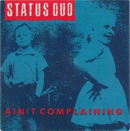 Status Quo – Ain't Complaining (1988)