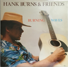 Hank Burns & Friends ‎– Burning Waves (1981) (TELSTAR/Killroy)