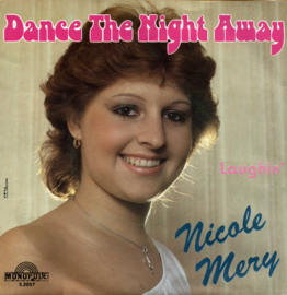 Nicole Mery – Dance The Night Away (1982) (MONOPOLE)