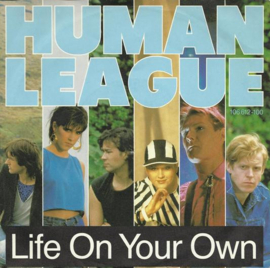 Human League – Life On Your Own (1984)