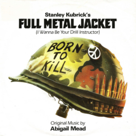 Abigail Mead – Full Metal Jacket (I Wanna Be Your Drill Instructor) (1987)