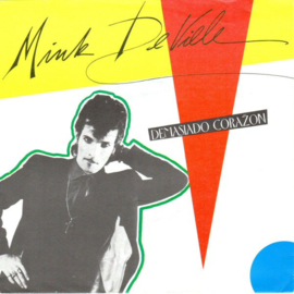 Mink DeVille – Demasiado Corazon (1984)