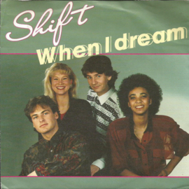 Shift – When I Dream (1990) (DUTCH) (TV-SERIE -"SPIJKERHOEK")