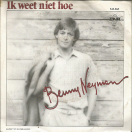 Benny Neyman – Ik Weet Niet Hoe (1980)