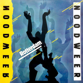 Noodweer – Rotterdam Bijvoorbeeld (1983) (ALTERNATIVE) (DUTCH)
