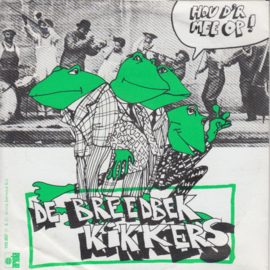 De Breedbekkikkers (HERMAN BROOD) – Hou D'r Mee Op! (1981)