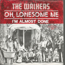 The Walkers – Oh, Lonesome Me (1973) (KILLROY/TELSTAR)