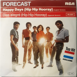 Forecast – Happy Days (Hip Hip Hooray) (1982) (FUNK)