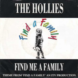 The Hollies – Find Me A Family (1988)