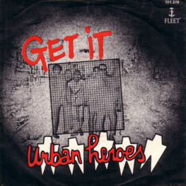 Urban Heroes – Get It (1980) (DUTCH) (NEW WAVE)