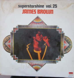 James Brown ‎– Superstarshine Vol. 25