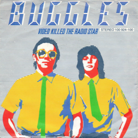 Buggles – Video Killed The Radio Star (1979)