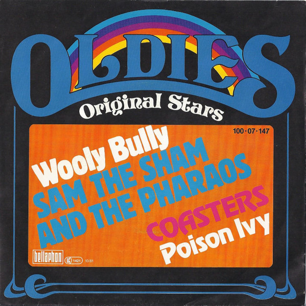 Sam The Sham And The Pharaohs / The Coasters – Wooly Bully / Poison Ivy (1981)