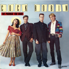 Cock Robin – The Promise You Made (1985)