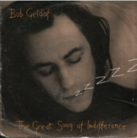 Bob Geldof (BOOMTOWN RATS)– The Great Song Of Indifference (1990)