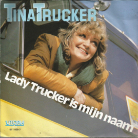 Tina Trucker – Lady Trucker Is Mijn Naam (1983)
