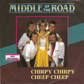 Middle Of The Road – Chirpy Chirpy Cheep Cheep (1987)