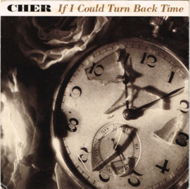 Cher – If I Could Turn Back Time (1989)
