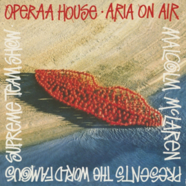 Malcolm McLaren Presents The World's Famous Supreme Team Show – Operaa House (1990)