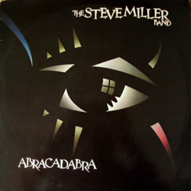 Steve Miller Band ‎– Abracadabra (1982)