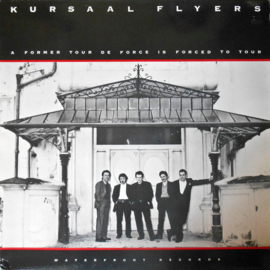 Kursaal Flyers – A Former Tour De Force Is Forced To Tour (1988)