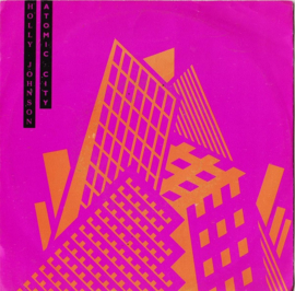 Holly Johnson (FRANKIE GOES TO HOLLYWOOD) – Atomic City (1989)