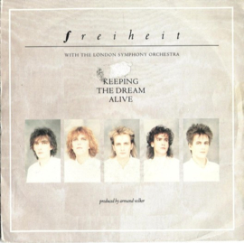 Freiheit – Keeping The Dream Alive (1988)