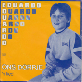 Eduardo – Ons Dorpje (1983) (TELSTAR)