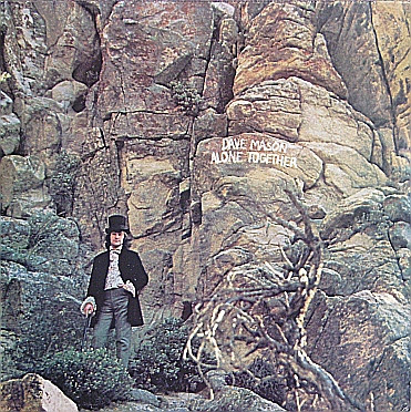 Dave Mason (ex-TRAFFIC) – Alone Together (1976)